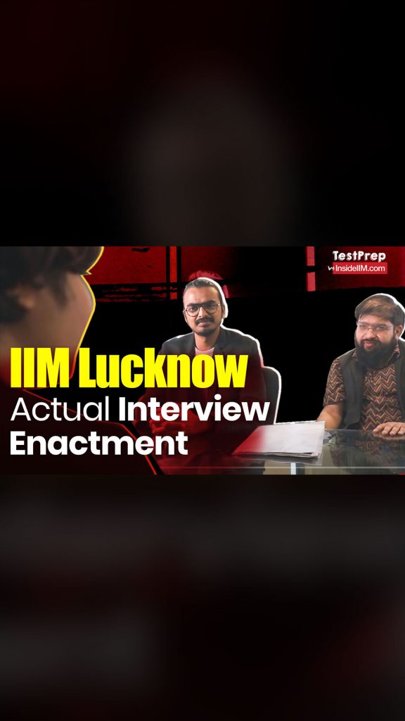 IIM Lucknow Interview Experience | What Helped Me Get Into IIM Lucknow