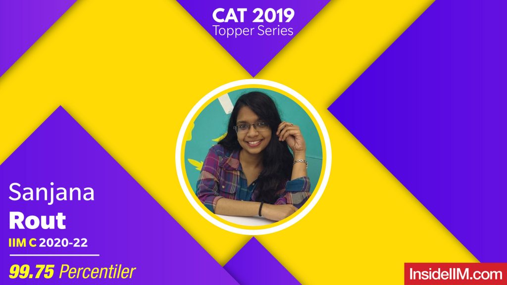 How I Scored 99.75 %ile In CAT 2019 | Sanjana Rout, IIM Calcutta 2020-22