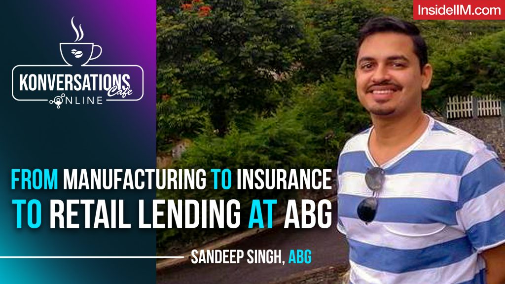 From Manufacturing to Insurance to Retail Lending, My journey with Aditya Birla Group, Ft. Sandeep S