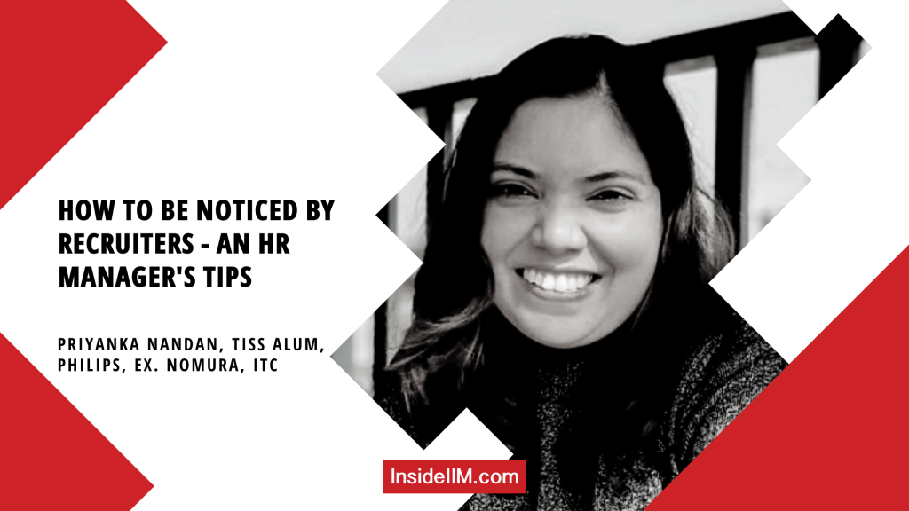 How To Be Noticed By Recruiters | An HR Manager's Tips Ft. Priyanka Nandan, Philips, TISS Alum