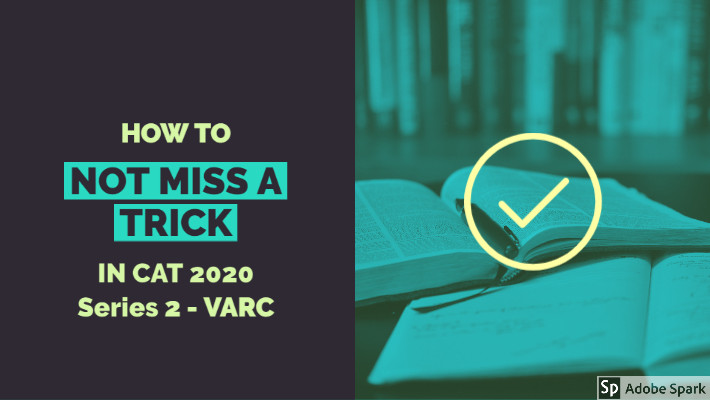 CAT Tricks By A 99.97%er - Series 2 On VARC | Nikhil Kedia, IIM Ahmedabad