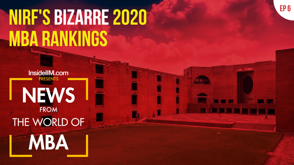 Are NIRF 2020 MBA Rankings A Joke?, And Good News For Job Seekers Post-Pandemic | MBA News, Ep. 6