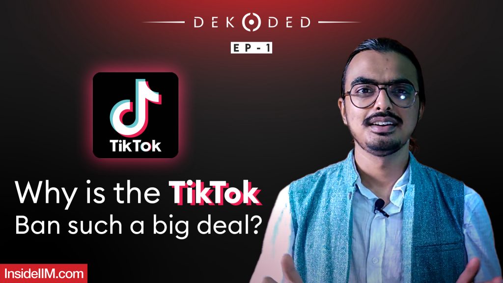 Why Is The TikTok Ban Such A Big Deal? | DEKODED, Ep 1