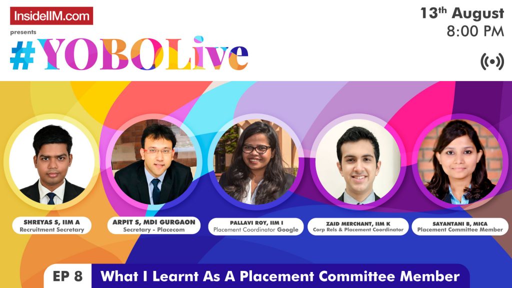 What Makes The Placement Committee So Coveted On Campus | IIM A, IIM I, IIM K, MDI Gurgaon, MICA | #YOBOLive Ep. 8