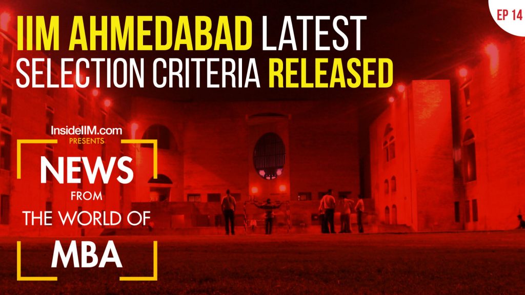 IIM A Selection Criteria Out, How Hiring Process At IIMs Will Be Affected In 2020 | MBA News Ep. 14