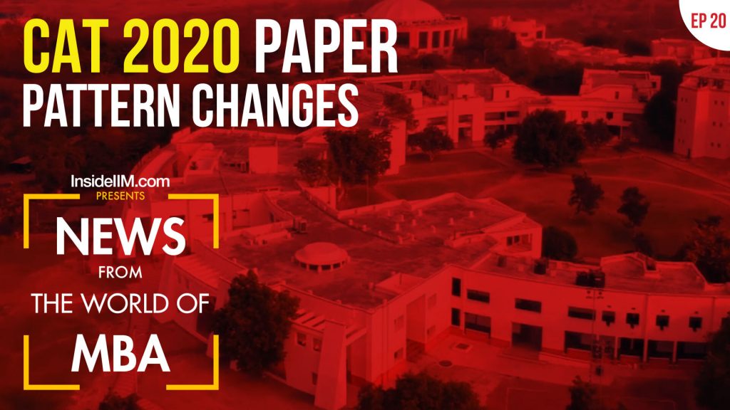 CAT 2020 Pattern Changes, XAT Scores No Longer Valid For Admission To SPJIMR | MBA News, Ep. 20