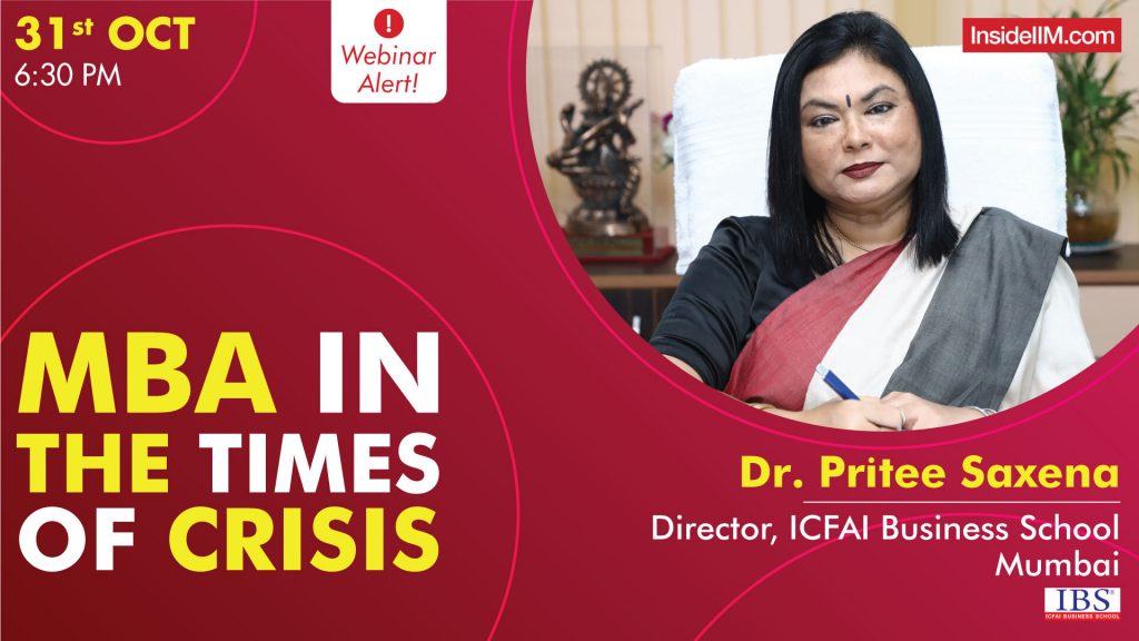 MBA In The Times Of Crisis Ft. Dr. Pritee Saxena, Director, ICFAI Business School Mumbai