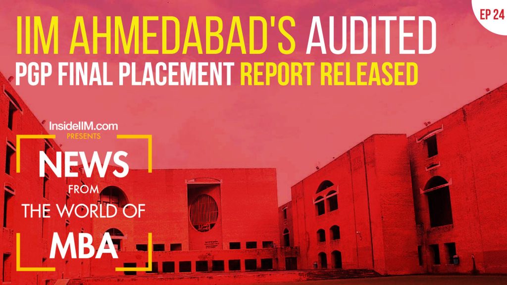 IIM Ahmedabad's PGP Placement Stats Revealed, Top IT Companies To Offer Pay Hikes | MBA News, Ep 24
