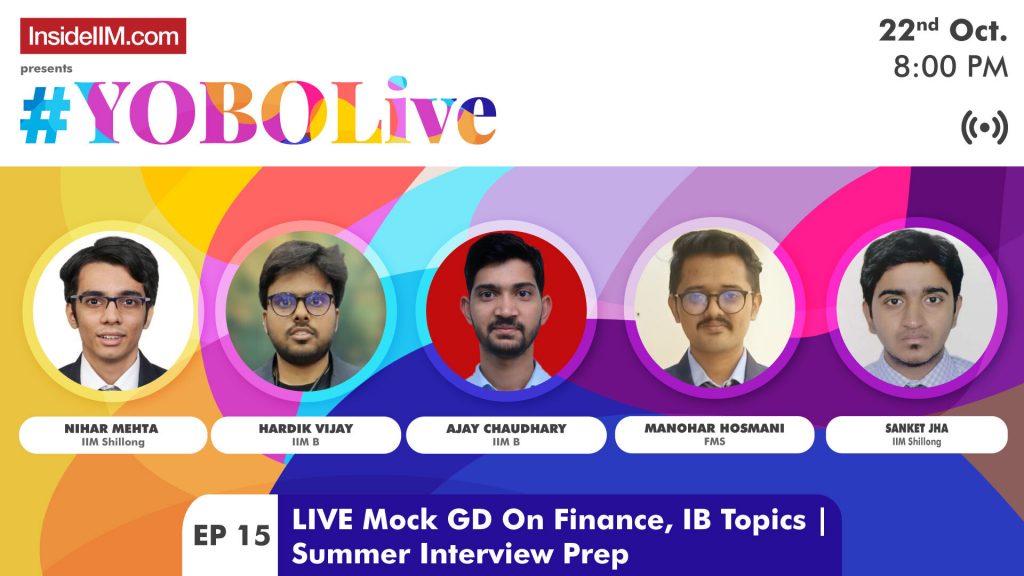 LIVE Mock GD On Finance, IB Topics | Summer Interview Prep Ft. IIM B, Shillong, FMS