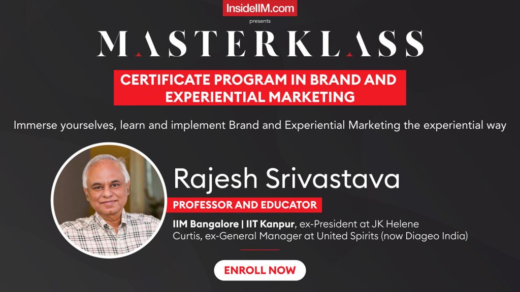 Learn Marketing Like It's Taught At IIMs - Brand & Experiential Marketing Certification Program By Ex-IIM Prof.
