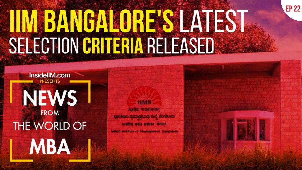 IIM Bangalore's Selection Criteria Out, 90% Employers Want To Hire MBAs In 2021 | MBA News, Ep. 22