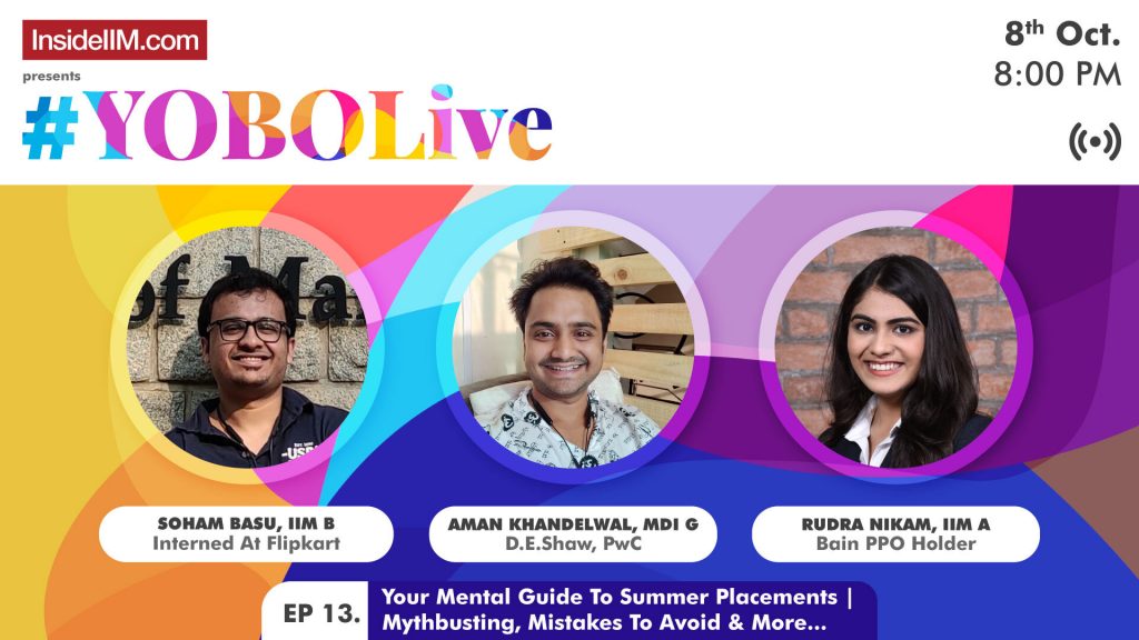 How To Choose Your Ideal Summer Internship Ft. IIM A, B, MDI, Bain, McKinsey, PwC - YOBOLive Ep.13