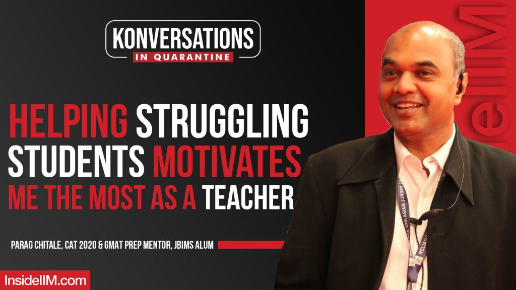 Helping Struggling Students Motivates Me The Most - Parag Chitale, CAT 2020 Prep Tutor, JBIMS Alum