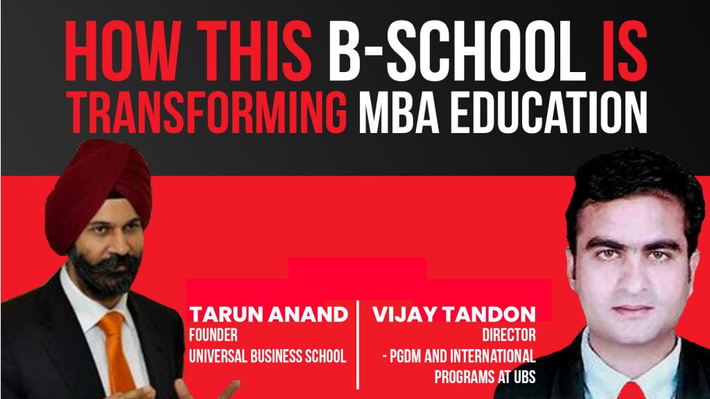 How This B-school Is Transforming MBA Education, Ft. Tarun Anand, Vijay Tandon