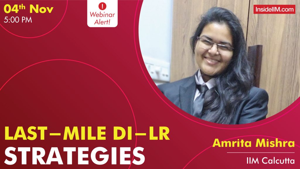 Last Mile DI-LR Tips And Strategies With Amrita Mishra, IIM C, DI-LR 99.81 %iler
