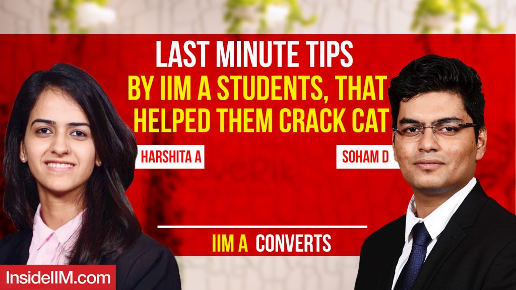 What These IIM Ahmedabad Students Did In The Last Few Weeks To Crack CAT, Ft. Harshita A, Soham D