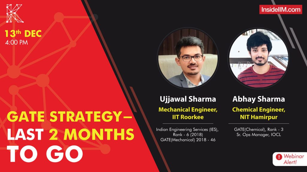 GATE Strategy - Last 2 Months To Go Ft. Ujjawal (IES-6, GATE-46), Abhay (GATE AIR 3)
