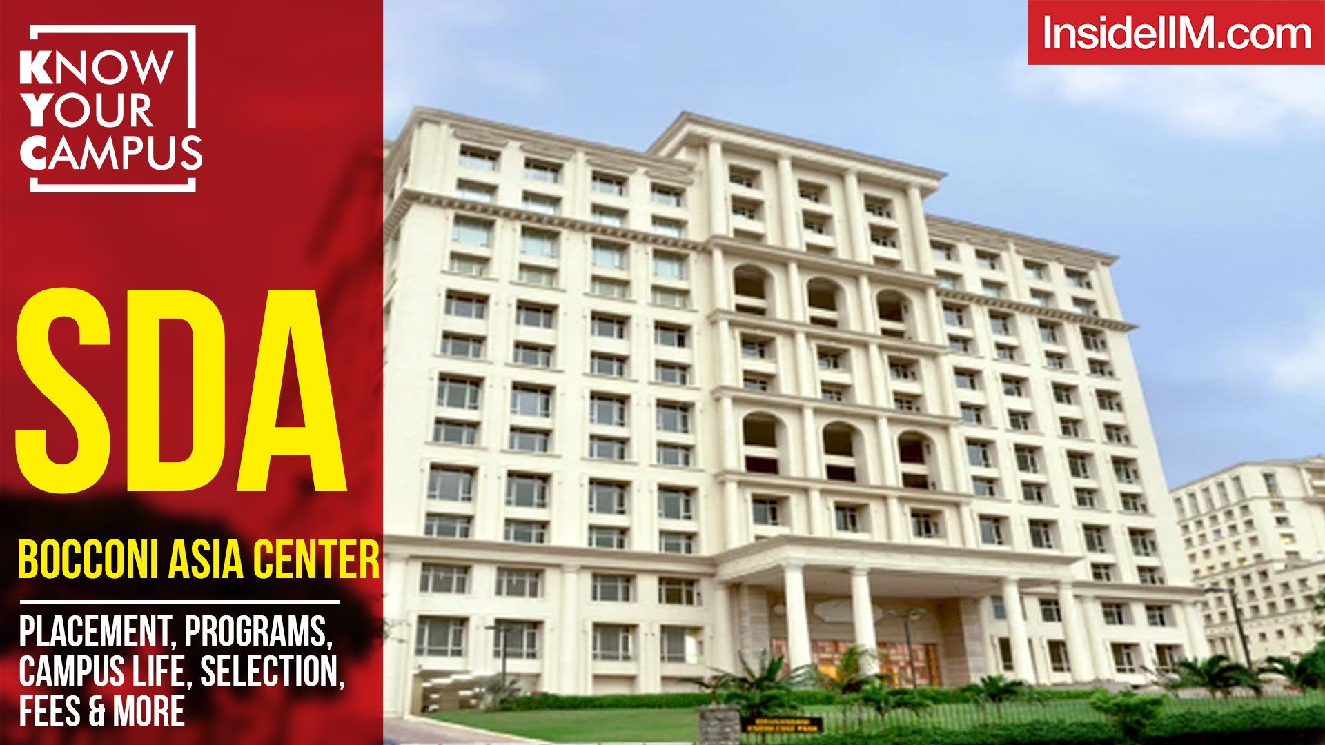 SDA Bocconi Asia Center Placement, Programs, Campus Life, Selection