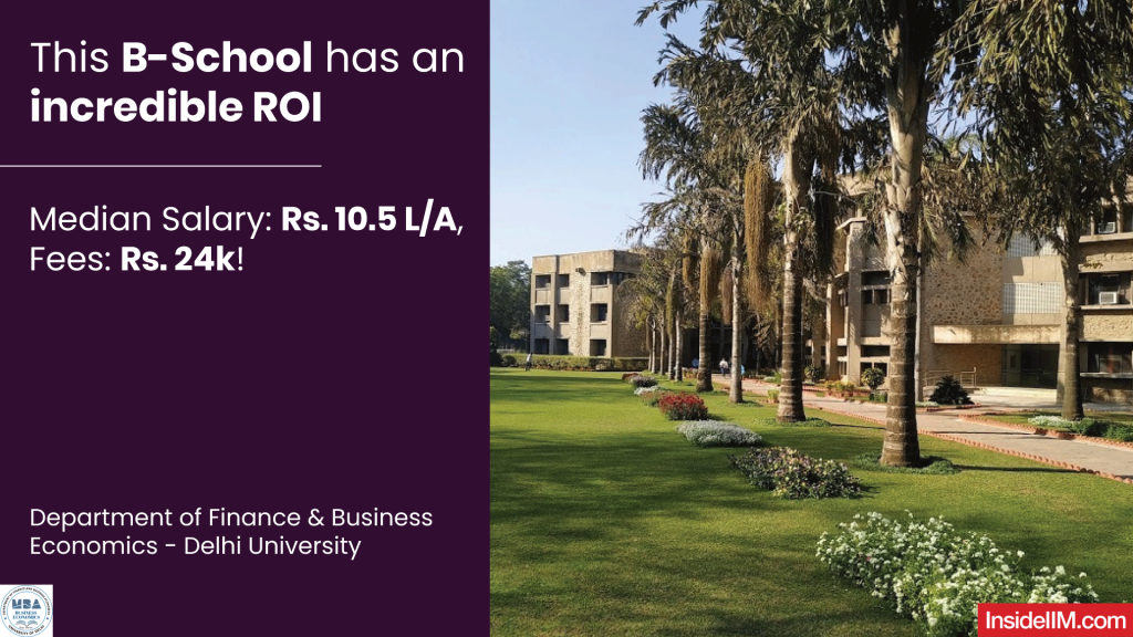 One Of The Highest ROI MBA’s In The Country – MBA (Business Economics) | Department Of Finance And Business Economics - Delhi University