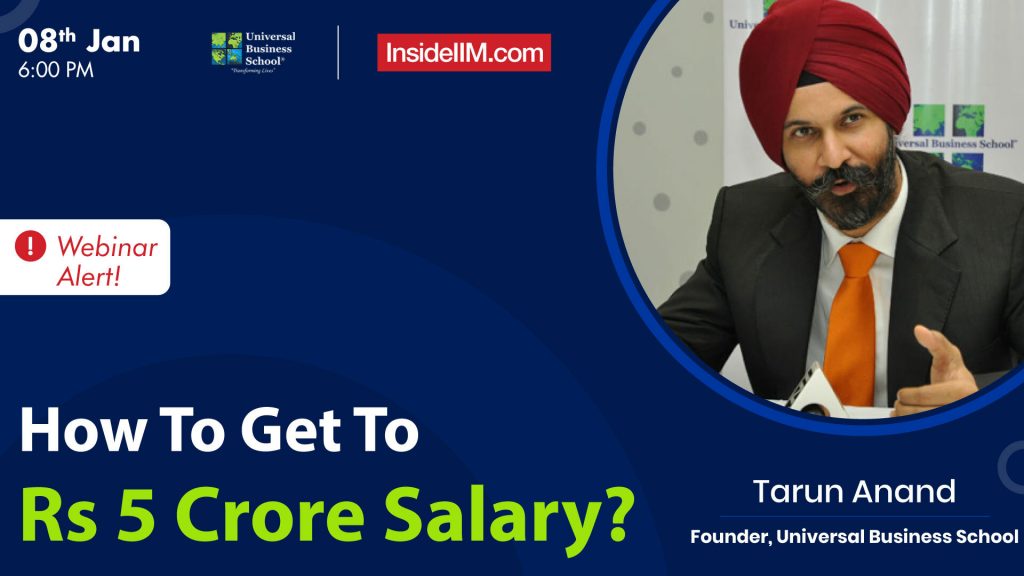How To Get To Rs 5 Crore Salary? Ft. Tarun Anand, Universal Business School