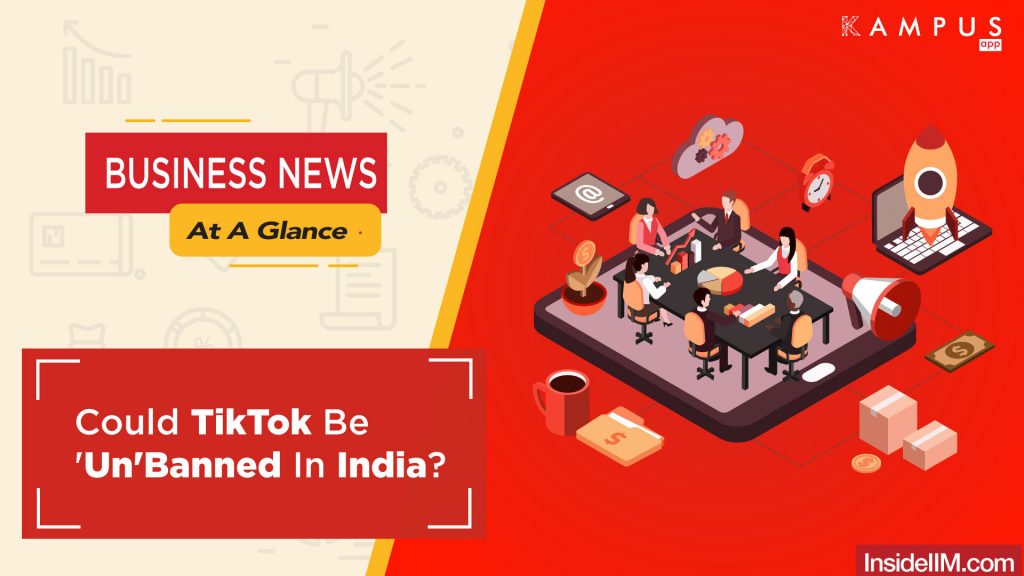 Could TikTok be 'Un'Banned In India - Business News At A Glance, Ep. 3