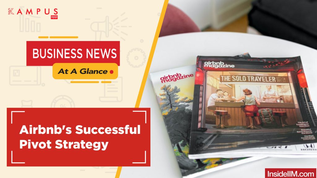 AirBnB's Successful Pivot Strategy - Business News At A Glance Ep.11