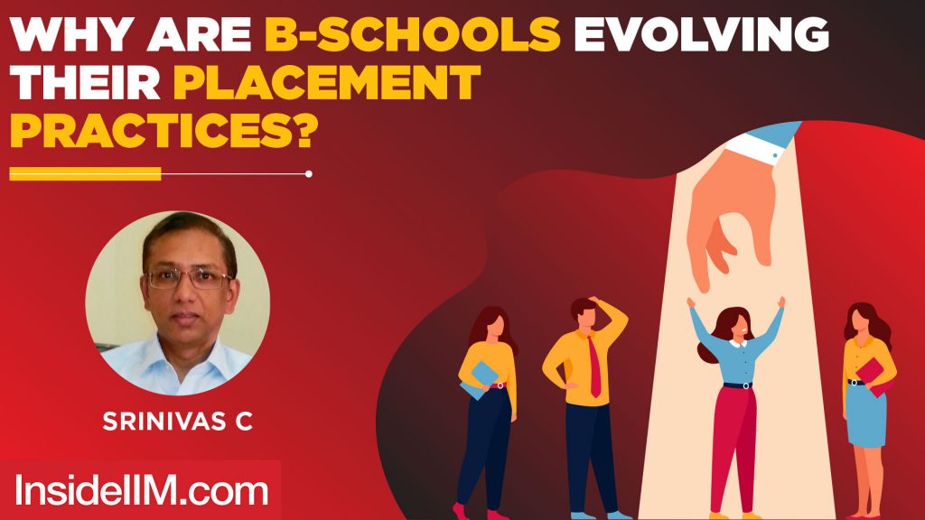 Why Are B-Schools Evolving Their Placement Practices?