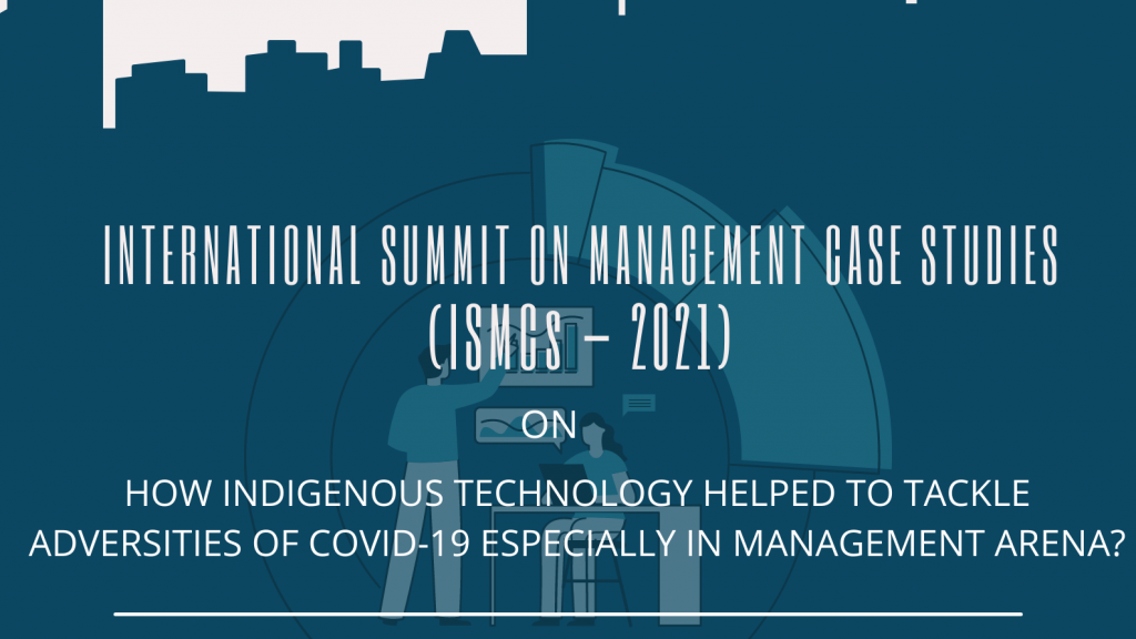 IIM Ranchi: Call For Papers - International Summit On Management Case Studies (ISMCs) 2021