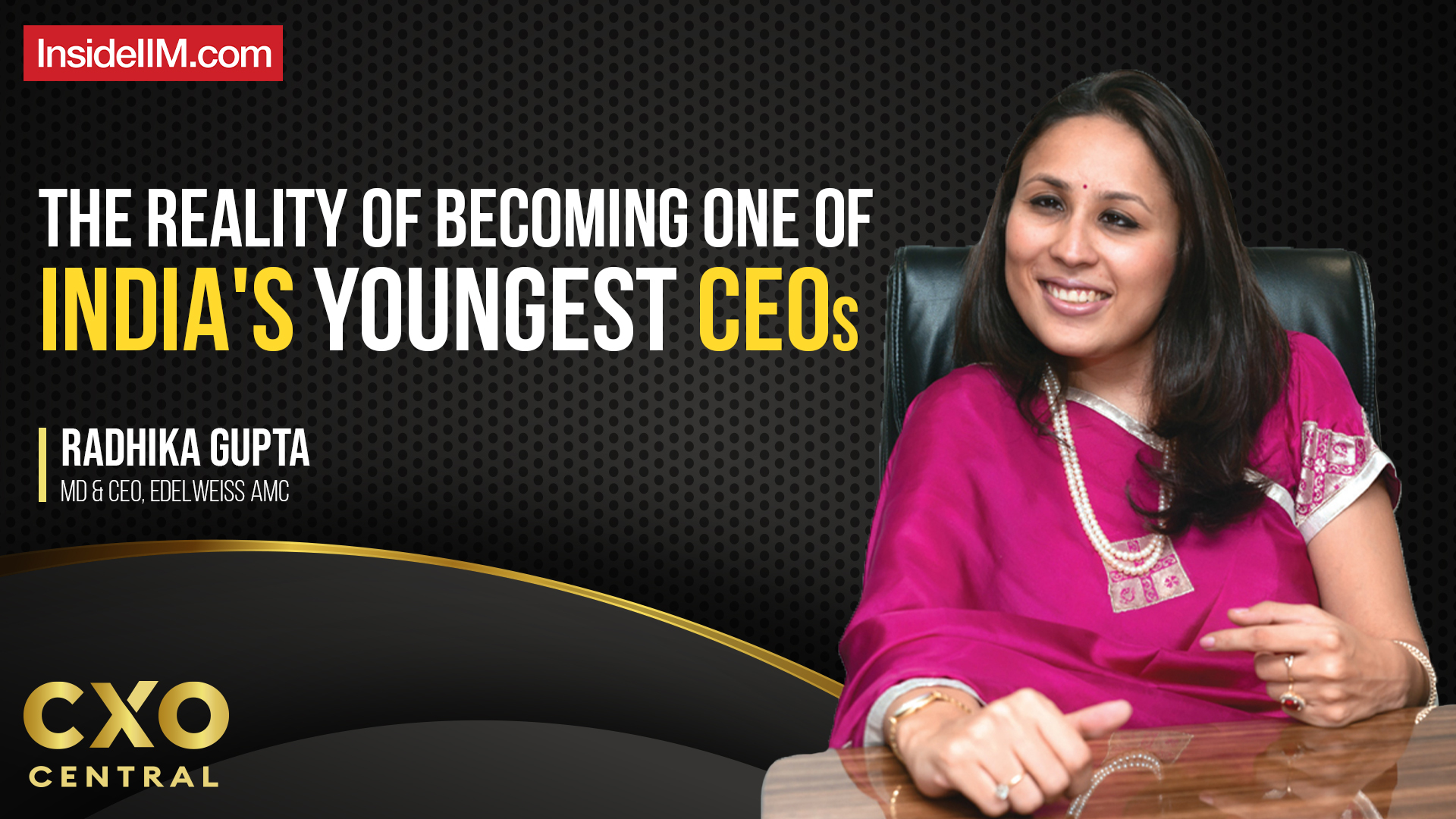 The Reality Of Becoming One Of India's Youngest CEOs Ft. Radhika Gupta ...