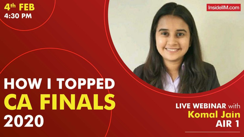 How I Topped CA Finals 2020 || Ft. Komal Jain, AIR 1