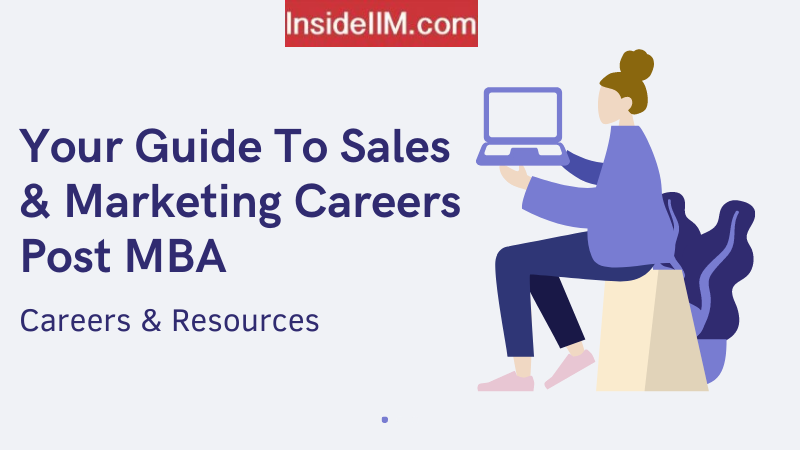 Sales & Marketing Career Paths Open To You Post MBA