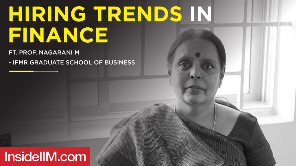 Hiring Trends in Finance Featuring Prof. Nagarani M - IFMR Graduate School of Business