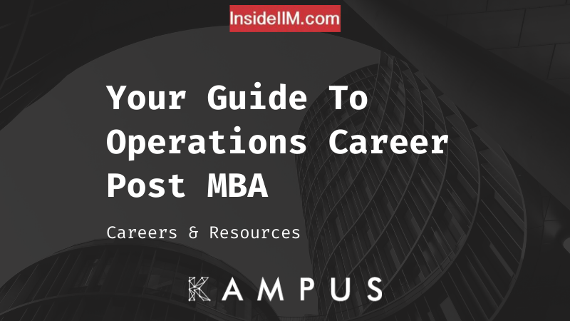 Your Guide To Operations & Supply Chain Careers Post MBA