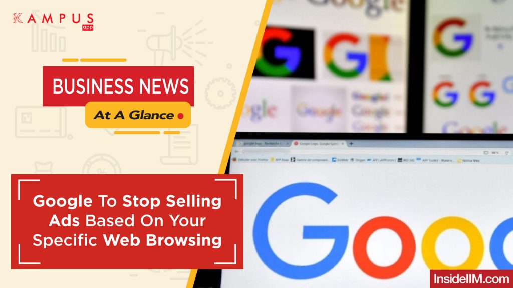 Google To Stop Selling User Targeted Ads | Business News At A Glance Ep.25