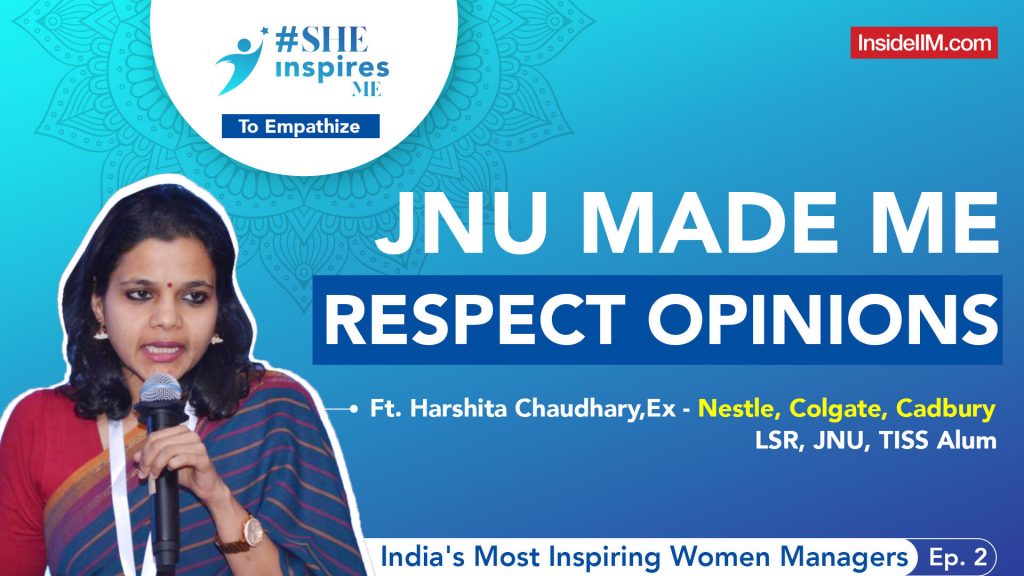 My Time At JNU Taught Me To Respect Opinions Ft. Harshita Chaudhary, TISS Alum, Ex-Nestle, Colgate