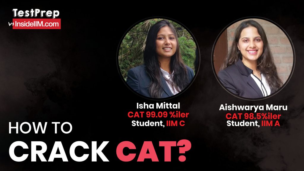CAT 2022 Preparation Strategy By IIM Ahmedabad & IIM Calcutta Students | How To Prepare For CAT