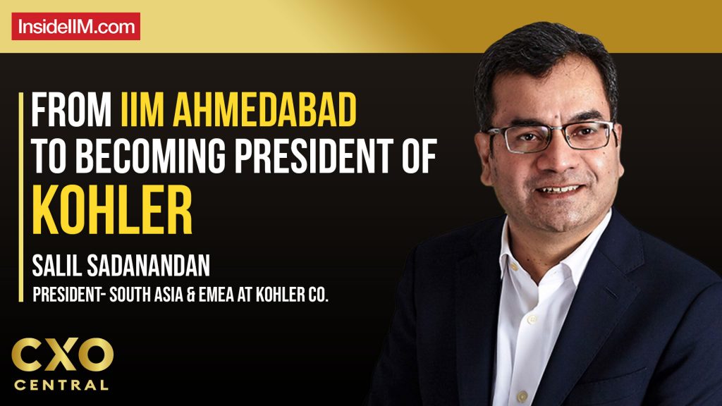 People Said My Career Is Going Down The Toilet When I Joined Kohler Ft. Salil S, Ex-Gillette, Timex