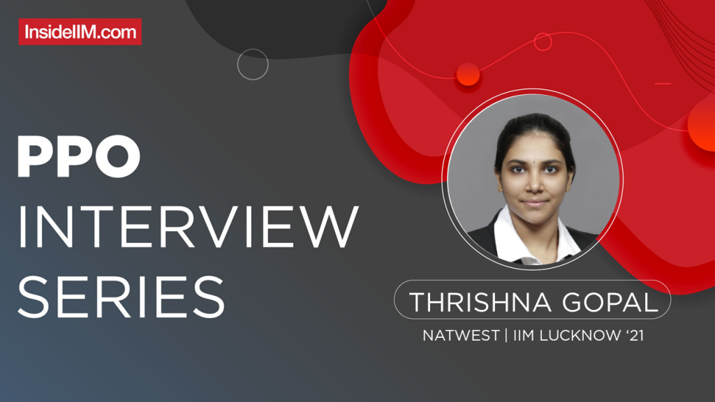 What It Takes To Get A PPO From A Bank Like NatWest ? Ft. Thrishna Gopal