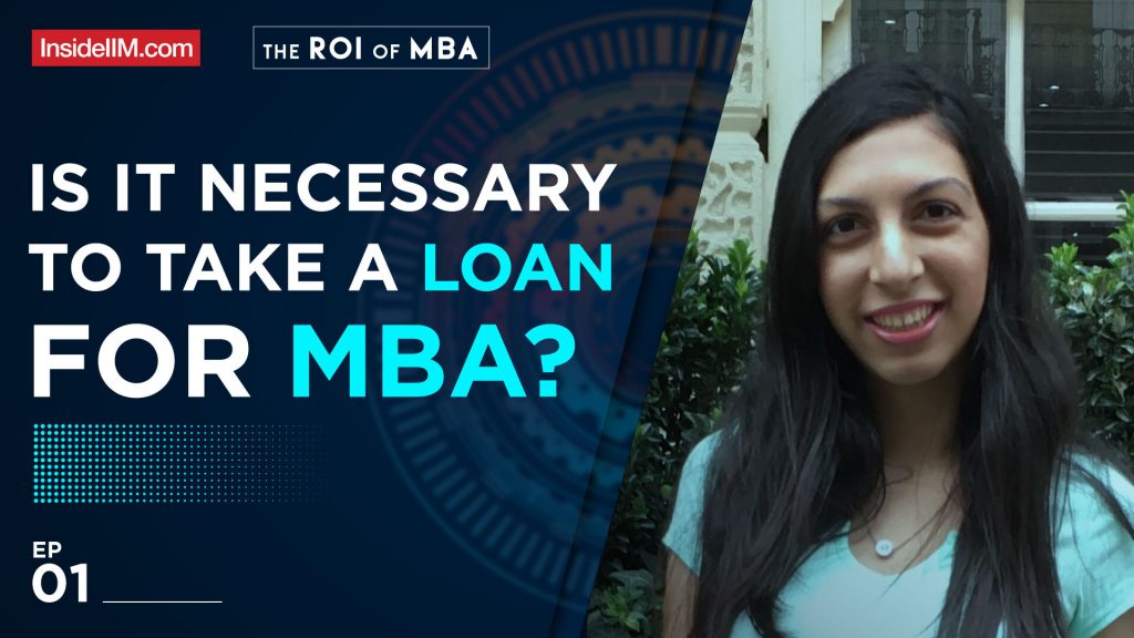Is Education Loan The Only Option For Your MBA? | ROI Of MBA With Jennifer