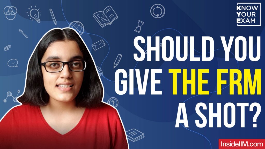 FRM Exam Explained - Part 1, 2, Syllabus, Eligibility Criteria, Pattern, Jobs, Salaries In India