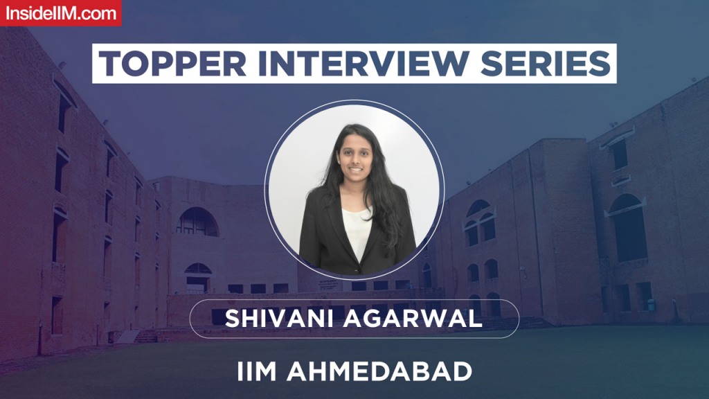 CAT Preparation Tips And Strategies By A CAT 99.9%iler || Shivani Agarwal, IIM A'23