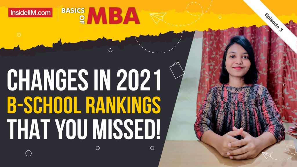 India’s Top MBA Colleges In 2021 | InsideIIM B-School Rankings 2021, Basics Of MBA With Sarah Ep 3