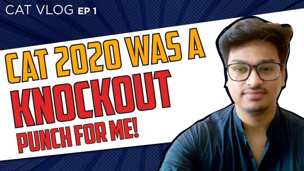 How An MBA Aspirant’s Journey Starts From Zero Ft. Keshav | CAT Vlog Ep 1