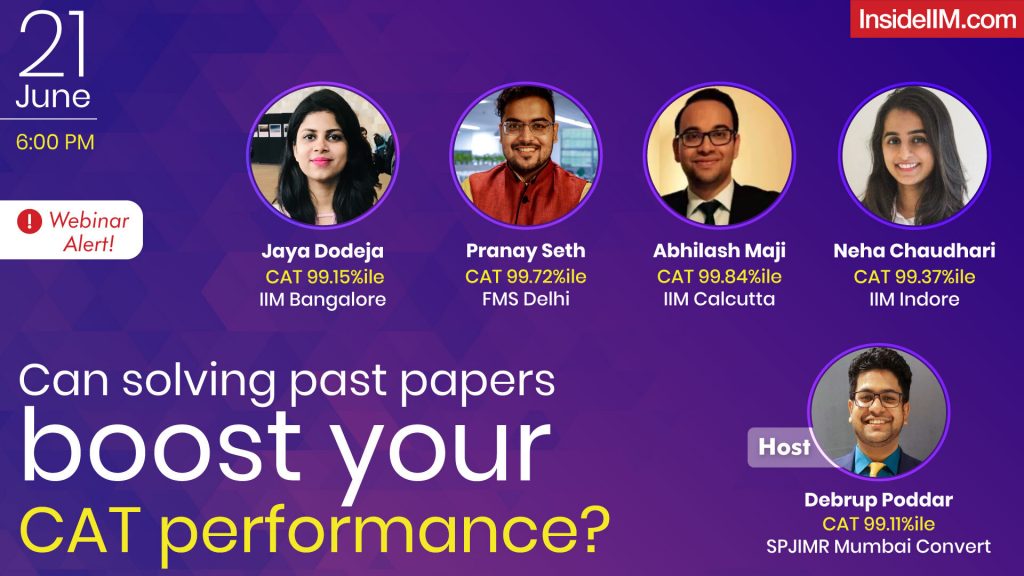 IIM B, C, I & FMS Converts On How To Use Previous Year CAT Papers To Boost Your CAT Performance