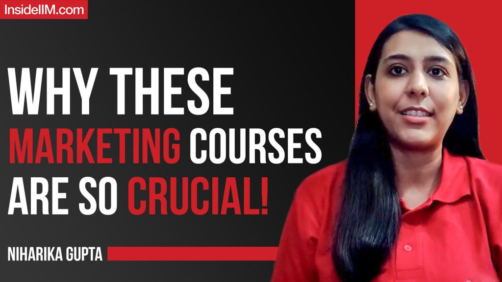 4 Marketing Courses To Help You Get A High Paying Job, Ft. Niharika, IIM L Alum