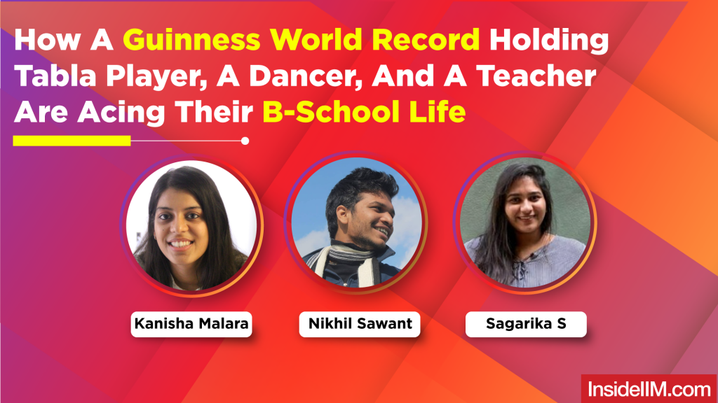 How A Guinness World Record Holding Tabla Player, A Dancer, And A Teacher Are Acing Their B-School Life