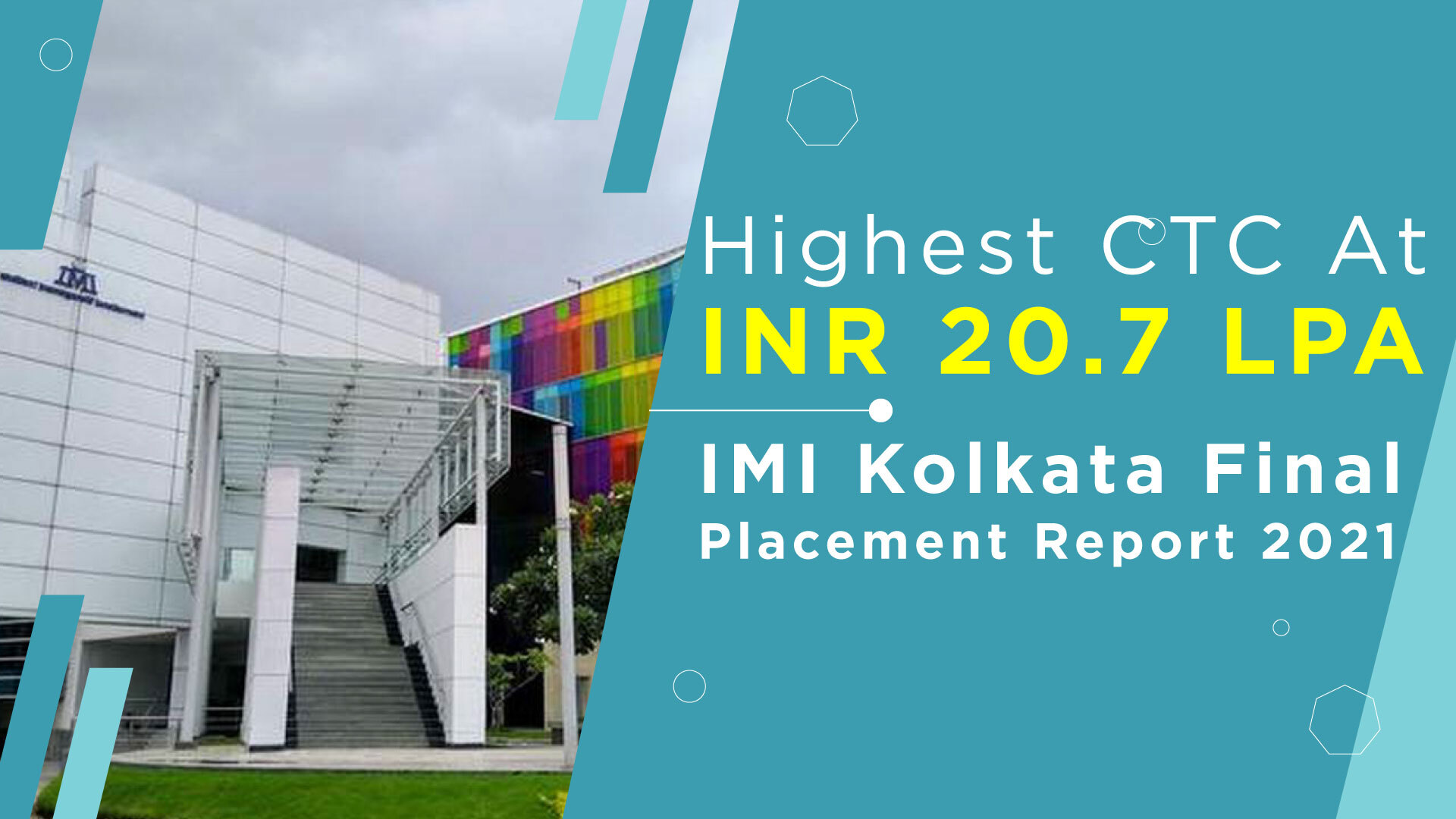 Highest CTC At INR 20.7 LPA | IMI Kolkata Final Placement Report 2021 ...