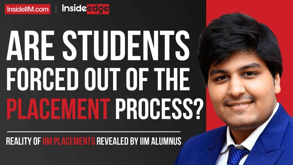 Are Students Forced Out Of The Placement Process At IIMs?