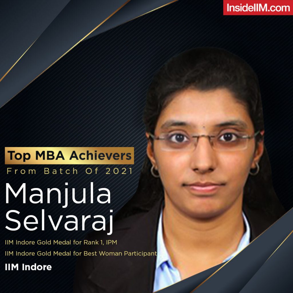 "Winning The Gold Medal Was A Dream Come True" - Ft. Manjula Selvaraj, IIM Indore | Top MBA Achievers 2021