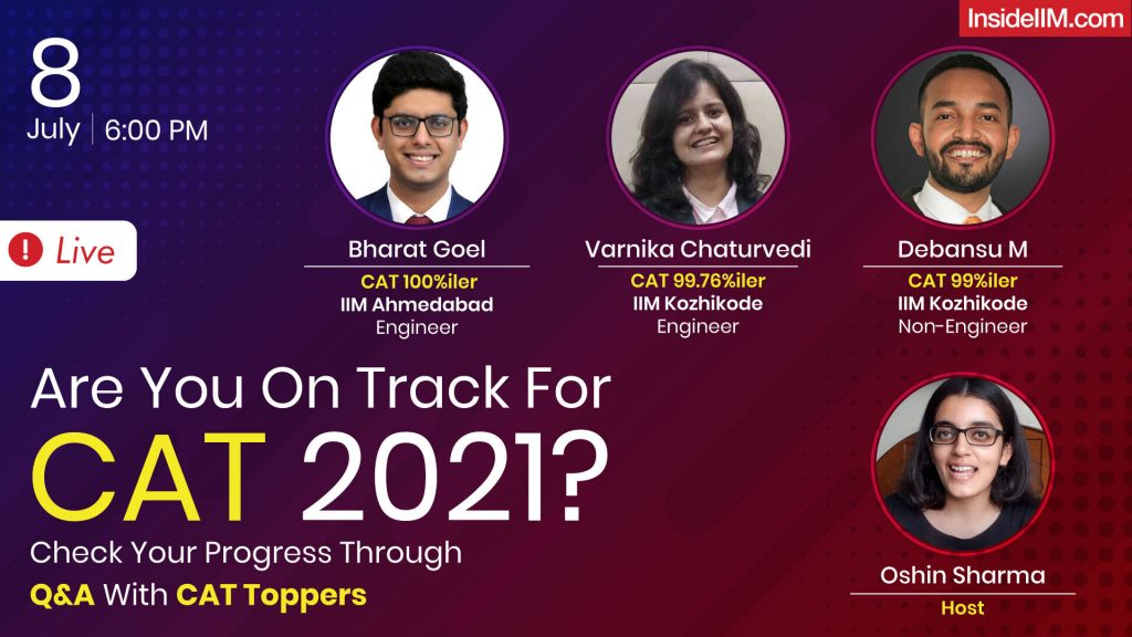 Are You On Track For CAT 2021? Check Your Progress Through Q&A With CAT Toppers